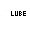 :Lube: